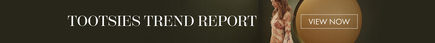 Shop the Tootsies Trend Report